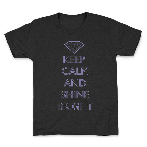 Keep Calm and Shine Bright (White) Kids T-Shirt