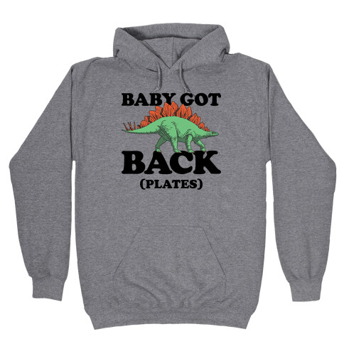 Baby Got Back Plates Hooded Sweatshirt