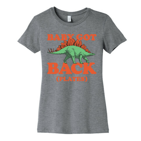 Baby Got Back Plates Womens T-Shirt