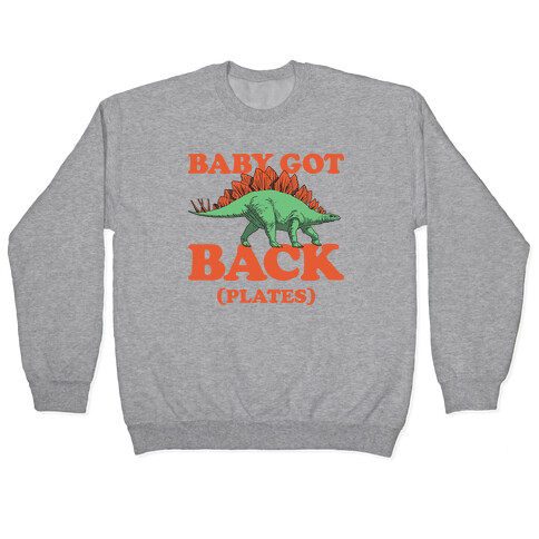 Baby Got Back Plates Pullover