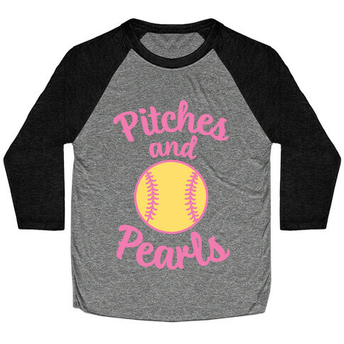 Pitches And Pearls Baseball Tee