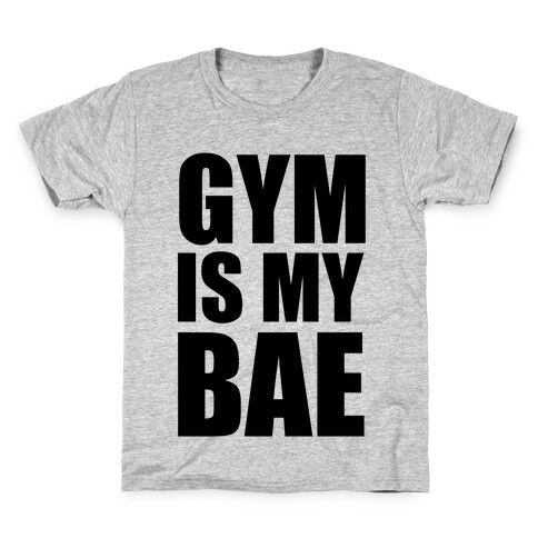 Gym Is My Bae Kids T-Shirt