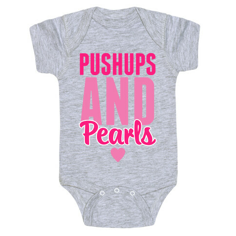 Pushups And Pearls Baby One-Piece