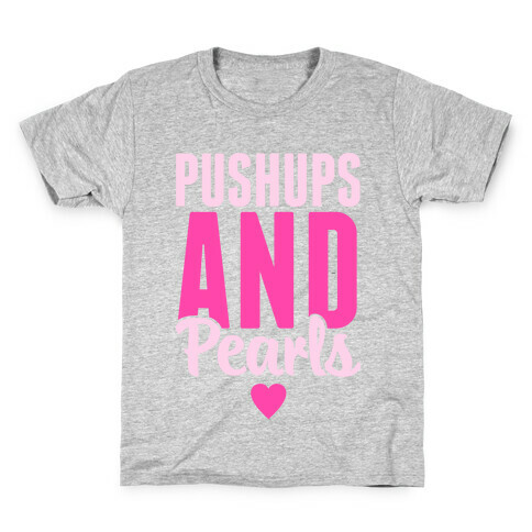 Pushups And Pearls Kids T-Shirt