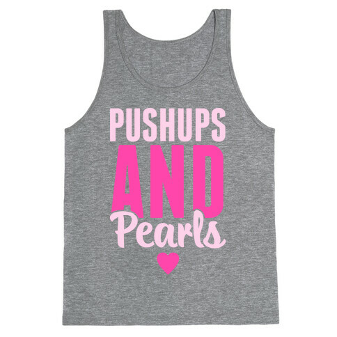 Pushups And Pearls Tank Top