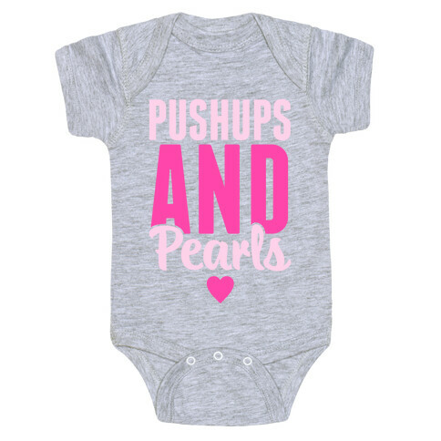 Pushups And Pearls Baby One-Piece