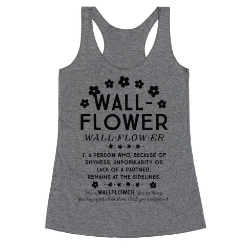 Definition of a Wallflower Racerback Tank Top