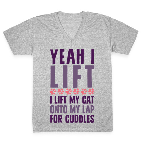 I Lift (My Cat Onto My Lap) V-Neck Tee Shirt