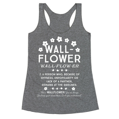 Definition of a Wallflower Racerback Tank Top