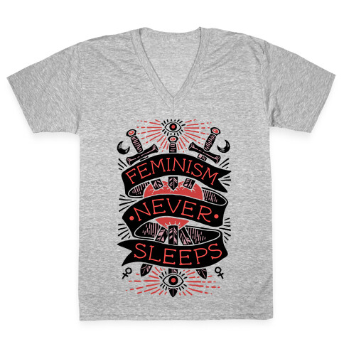 Feminism Never Sleeps V-Neck Tee Shirt