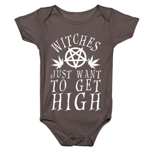 Witches Just Want To Get High Baby One-Piece