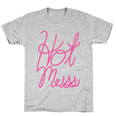 Hot Mess (Script) T-Shirt