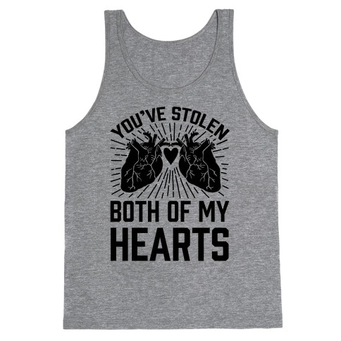 You've Stolen Both Of My Hearts Tank Top