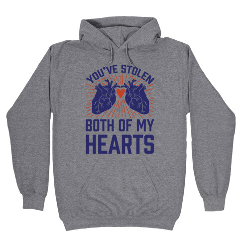 You've Stolen Both Of My Hearts Hooded Sweatshirt