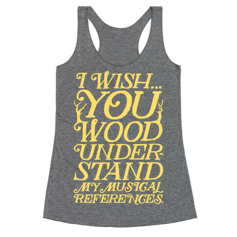 I Wish Racerback Tank Top