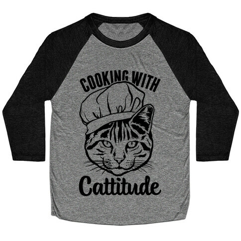 Cooking With Cattitude Baseball Tee