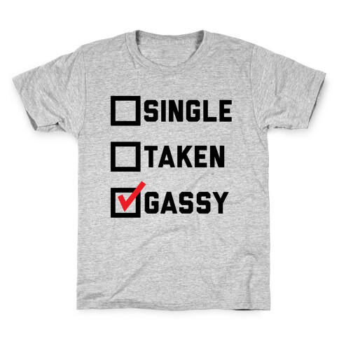 Single Taken Gassy Kids T-Shirt