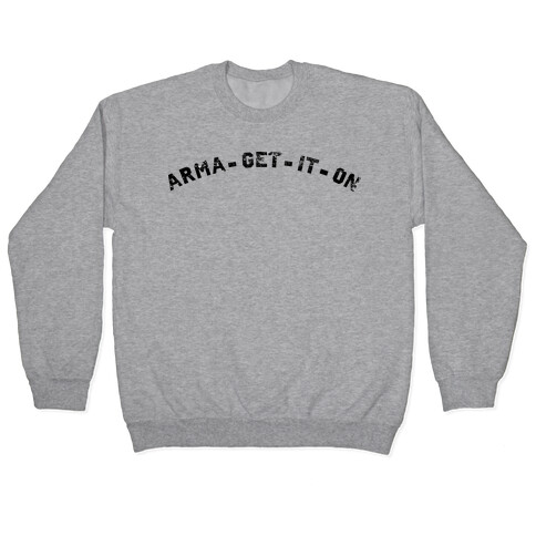 ARMA-GET-IT-ON Pullover