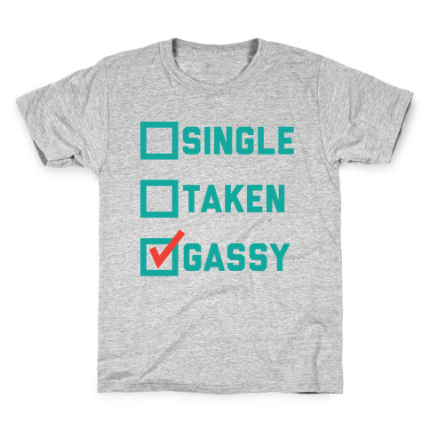 Single Taken Gassy Kids T-Shirt