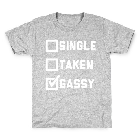 Single Taken Gassy Kids T-Shirt