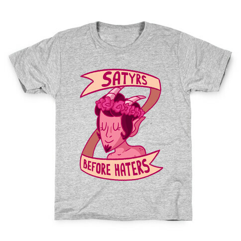 Satyrs Before Haters Kids T-Shirt