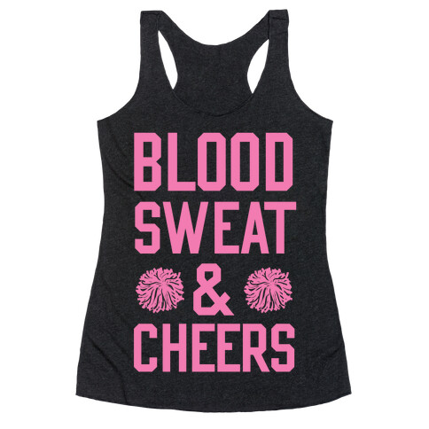 Blood Sweat & Cheers Racerback Tank Top