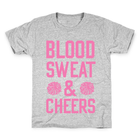 Blood Sweat & Cheers Kids T-Shirt