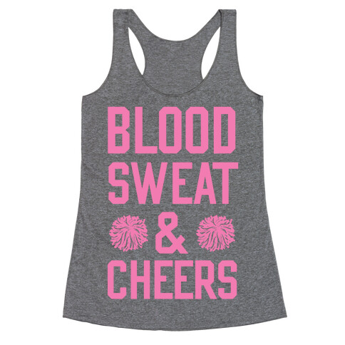 Blood Sweat & Cheers Racerback Tank Top