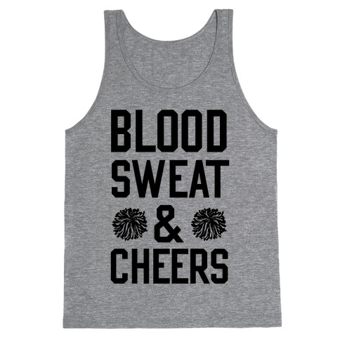 Blood Sweat & Cheers Tank Top