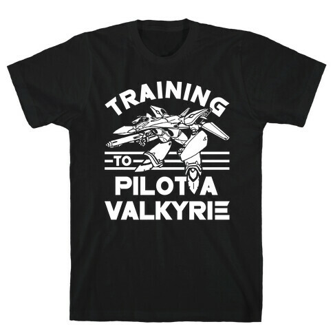 Training To Pilot A Valkyrie T-Shirt