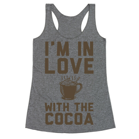 I'm in Love with the Cocoa (hot chocolate) Racerback Tank Top