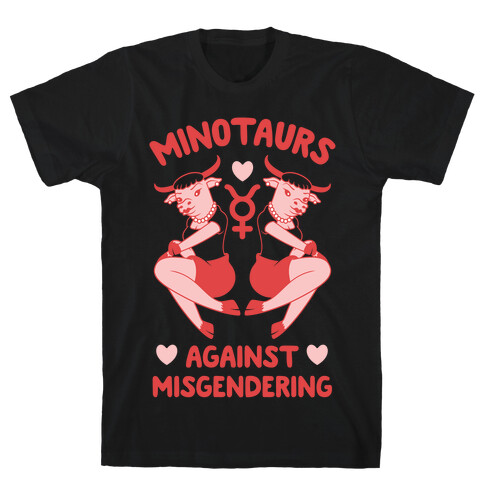 Minotaurs Against Misgendering T-Shirt