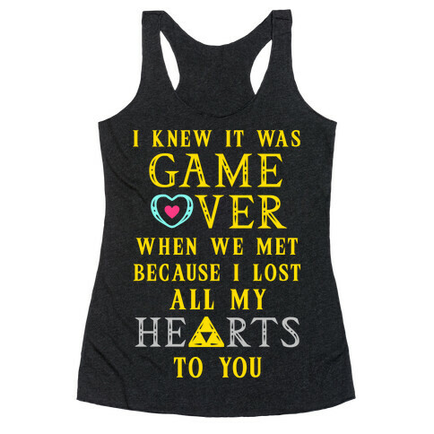 Game Over I Lost All My Hearts To You Racerback Tank Top