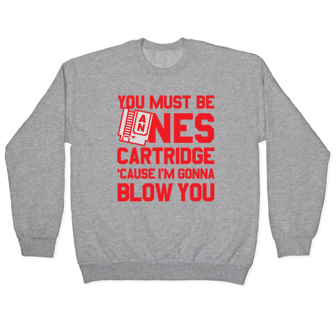 You Must Be An NES Cartidge Pullover