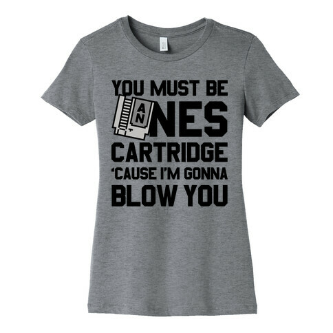 You Must Be An NES Cartidge Womens T-Shirt