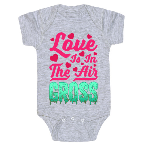 Love Is In The Air... Gross Baby One-Piece