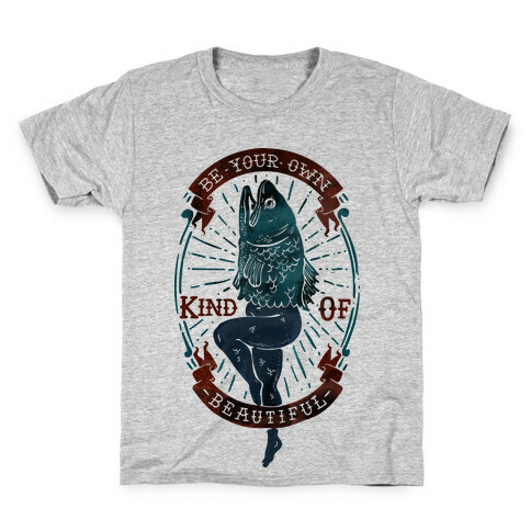 Be Your Own Kind Of Beautiful Reversed Mermaid Kids T-Shirt