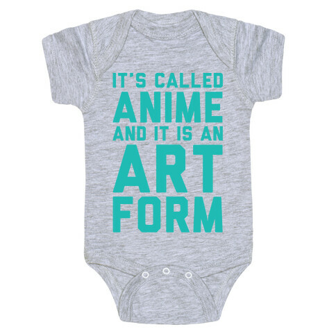 It's Called Anime And It Is An Art Form Baby One-Piece