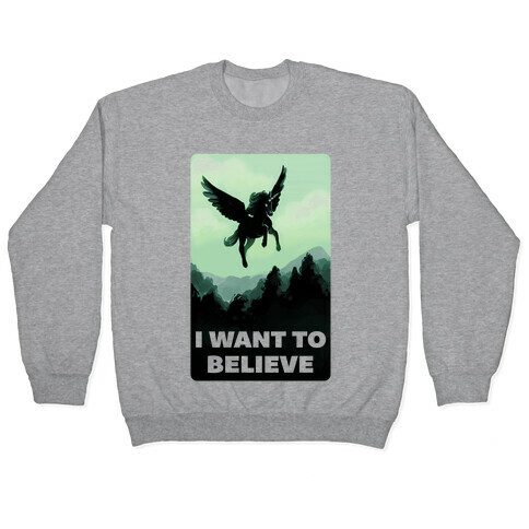 Winged Unicorn: I Want To Believe Parody Pullover