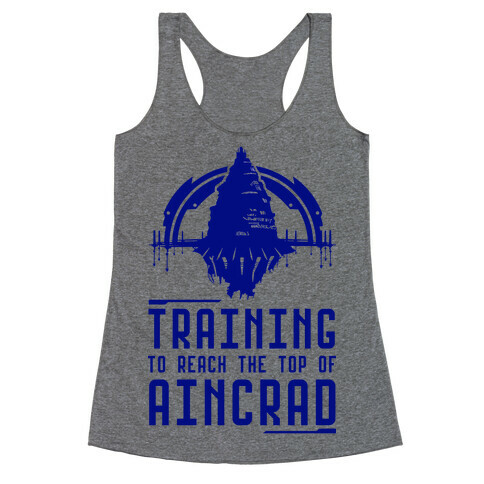 Training to Reach the Top of Aincrad Racerback Tank Top