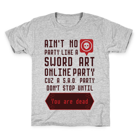 Ain't No Party Like a Sword Art Online Party Kids T-Shirt
