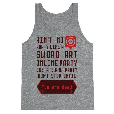 Ain't No Party Like a Sword Art Online Party Tank Top