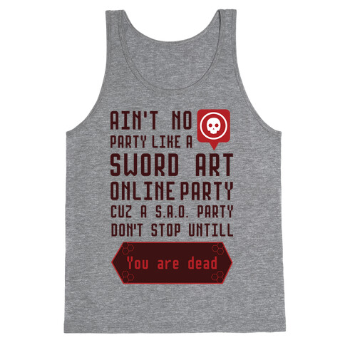 Ain't No Party Like a Sword Art Online Party Tank Top