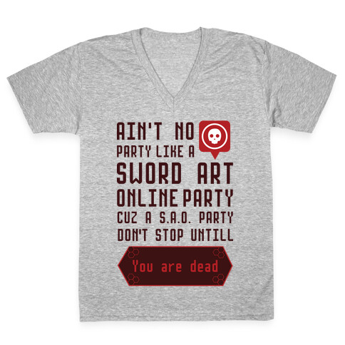 Ain't No Party Like a Sword Art Online Party V-Neck Tee Shirt