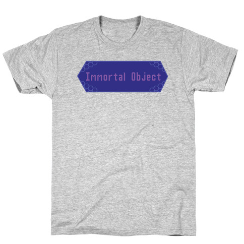 Immortal Object T-Shirt