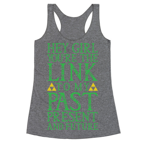 You're the Link to my Past Racerback Tank Top