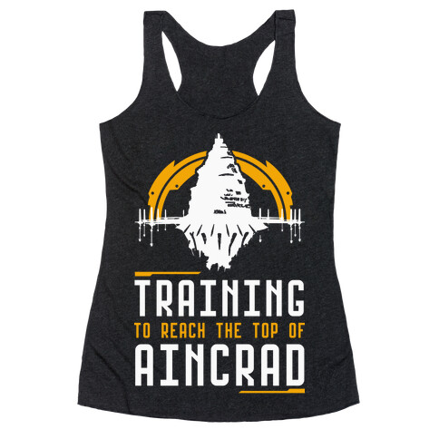 Training to Reach the Top of Aincrad Racerback Tank Top