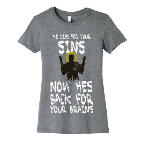 Back For Brains Womens T-Shirt