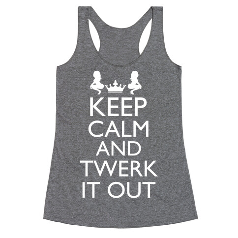 Twerk It Out Racerback Tank Top