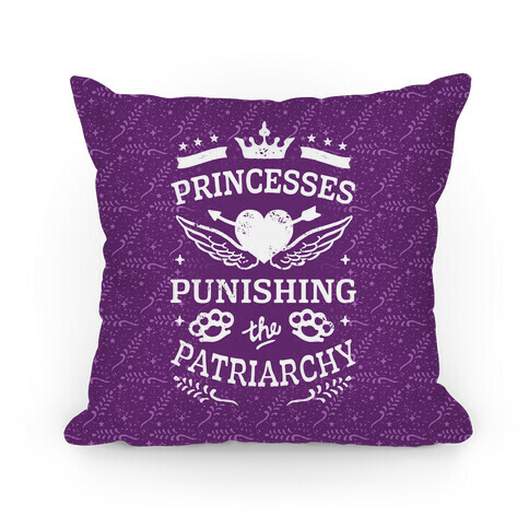 Princesses Punishing The Patriarchy Pillow